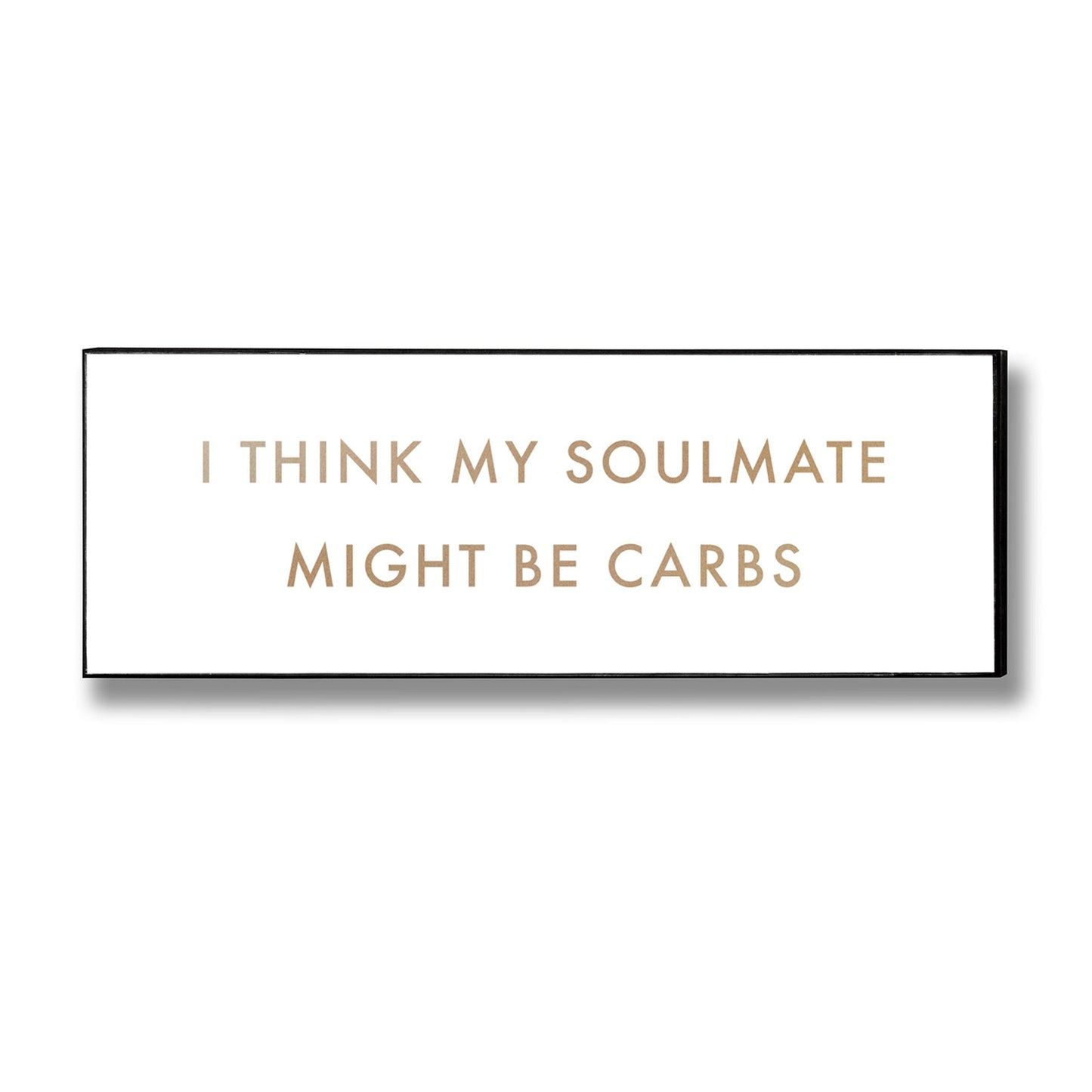 Carbs Soulmate Gold Foil Plaque - HomenestUK